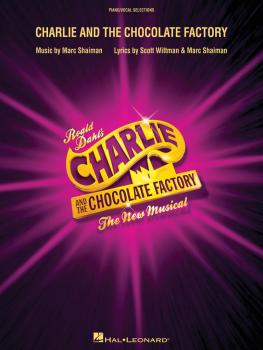 Charlie and the Chocolate Factory: The New Musical London Edition (HL-00144980)
