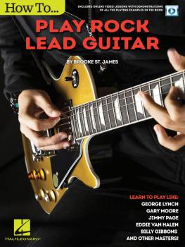 How to Play Rock Lead Guitar: Learn to Play like George Lynch, Gary Mo (HL-00146260)