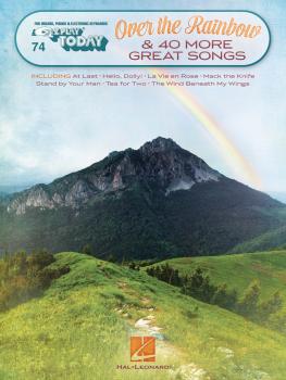 Over the Rainbow & 40 More Great Songs: E-Z Play Today Volume 74 (HL-00147049)