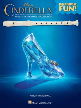 Cinderella - Recorder Fun!(TM): Music from the Disney Motion Picture S (HL-00147094)