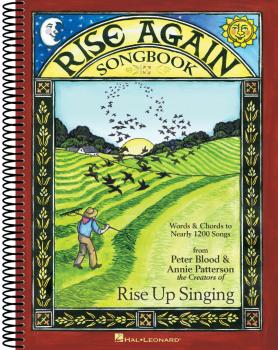 Rise Again Songbook: Words & Chords to Nearly 1200 Songs 7-1/2x10 Spir (HL-00149301)