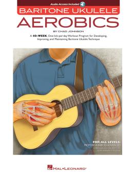 Baritone Ukulele Aerobics (For All Levels: From Beginner to Advanced) (HL-00150026)