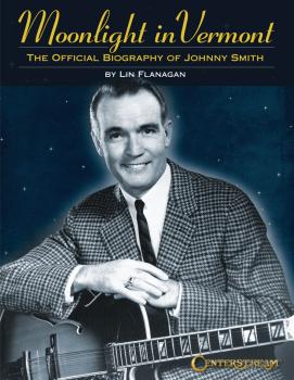 Moonlight in Vermont: The Official Biography of Johnny Smith (HL-00151663)