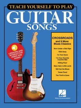 Teach Yourself to Play Guitar Songs: Crossroads & 9 More Blues Classic (HL-00152183)