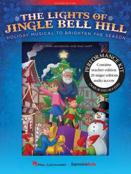The Lights of Jingle Bell Hill: Holiday Musical to Brighten the Season (HL-00155277)
