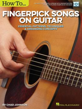How to Fingerpick Songs on Guitar: Essential Patterns, Techniques & Ar (HL-00155364)