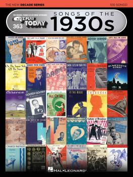 Songs of the 1930s - The New Decade Series: E-Z Play Today Volume 363 (HL-00159569)
