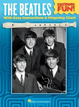 The Beatles - Recorder Fun! (with Easy Instructions & Fingering Chart) (HL-00159580)