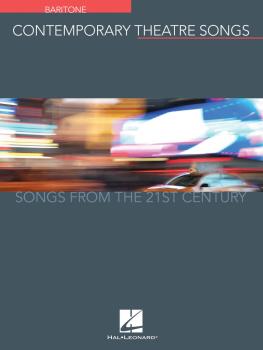 Contemporary Theatre Songs - Baritone: Songs from the 21st Century (HL-00191895)