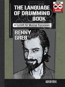 Benny Greb - The Language of Drumming: Includes Online Audio & 2-Hour  (HL-00192695)