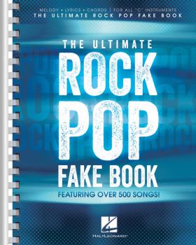 The Ultimate Rock Pop Fake Book (HL-00240310)