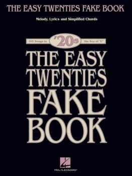 The Easy Twenties Fake Book: 100 Songs in the Key of C (HL-00240336)