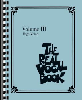 The Real Vocal Book - Volume III (High Voice) (HL-00240391)