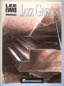 Lee Evans Arranges Jazz Greats (HL-00240430)