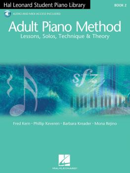 Adult Piano Method - Book 2: Lessons, Solos, Technique, & Theory (HL-00296480)