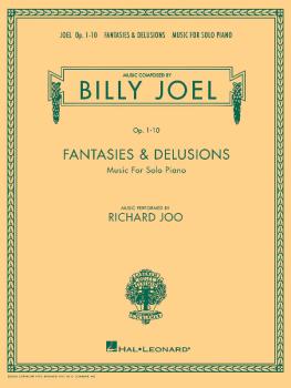 Billy Joel - Fantasies & Delusions: Music for Solo Piano, Op. 1-10 (HL-00306454)