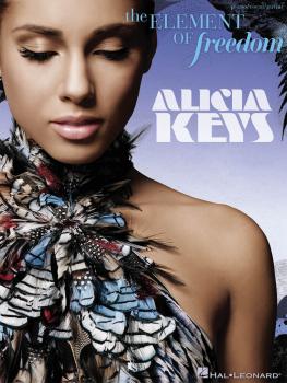 Alicia Keys - The Element of Freedom (HL-00307130)