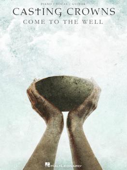 Casting Crowns - Come to the Well (HL-00307346)