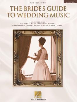 The Bride's Guide to Wedding Music (A Complete Resource) (HL-00310615)
