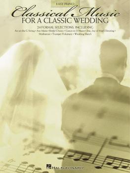 Classical Music for a Classic Wedding (Easy Piano) (HL-00310716)