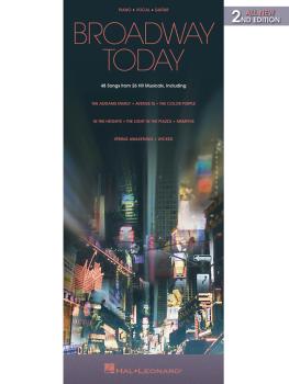 Broadway Today - All-New 2nd Edition: 48 Songs from 26 Hit Musicals (HL-00311059)