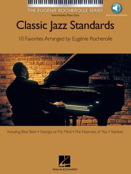 Classic Jazz Standards: The Eugnie Rocherolle Series Intermediate Pia (HL-00311424)