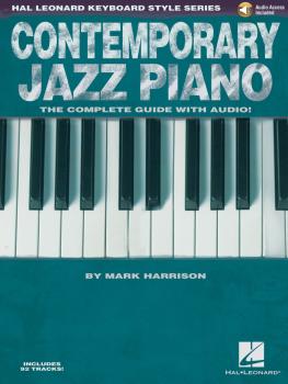 Contemporary Jazz Piano - The Complete Guide with CD!: Hal Leonard Key (HL-00311848)