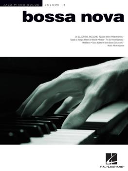 Bossa Nova: Jazz Piano Solos Series Volume 15 (HL-00311906)
