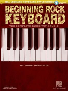 Beginning Rock Keyboard: Hal Leonard Keyboard Style Series (HL-00311922)