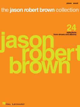 The Jason Robert Brown Collection: 24 Selections from Shows and Albums (HL-00313304)