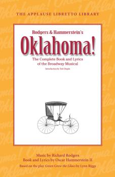 Oklahoma! (The Applause Libretto Library): The Complete Book and Lyric (HL-00314825)