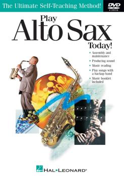 Play Alto Sax Today! DVD: The Ultimate Self-Teaching Method! (HL-00320359)
