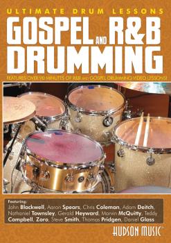 Gospel and R&B Drumming: Ultimate Drum Lessons Series (HL-00321124)