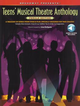 Broadway Presents! Teens' Musical Theatre Anthology: Female Edition: A (HL-00322200)