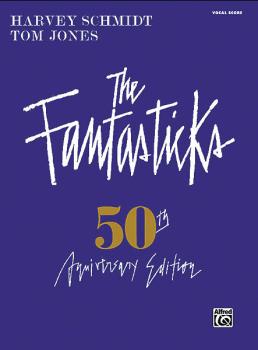 The Fantasticks - Complete Vocal Score: 50th Anniversary Edition (HL-00322330)