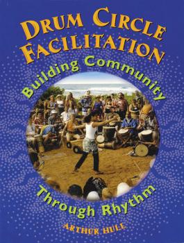Drum Circle Facilitation: Building Community Through Rhythm (HL-00331763)