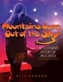 Mountains Come Out of the Sky: The Illustrated History of Prog Rock (HL-00331901)