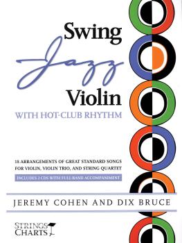 Swing Jazz Violin with Hot-Club Rhythm: 18 Arrangements of Great Stand (HL-00331947)