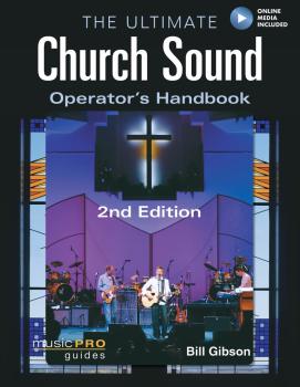 The Ultimate Church Sound Operator's Handbook - 2nd Edition (HL-00333182)