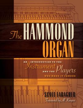The Hammond Organ: An Introduction to the Instrument and the Players W (HL-00333245)