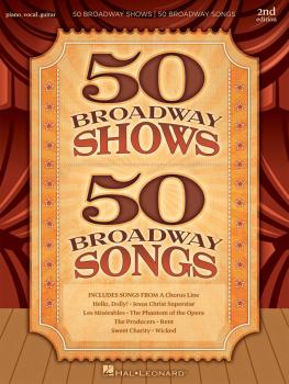 50 Broadway Shows/50 Broadway Songs - 2nd Edition (HL-00359867)