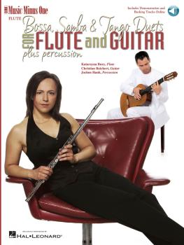 Bossa, Samba and Tango Duets for Flute & Guitar: Music Minus One FLUTE (HL-00400134)