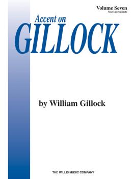 Accent on Gillock Volume 7: Mid-Intermediate Level (HL-00406000)