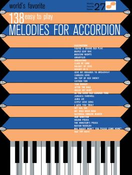 138 Easy to Play Melodies for Accordion: World's Favorite Series Volum (HL-00510027)
