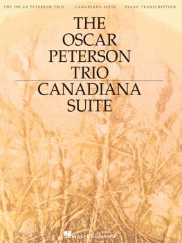 The Oscar Peterson Trio - Canadiana Suite, 2nd Edition (HL-00672543)