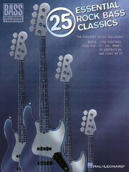 25 Essential Rock Bass Classics (HL-00690210)