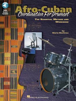 Afro-Cuban Coordination for Drumset: The Essential Method and Workbook (HL-00695328)