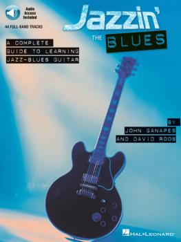 Jazzin' the Blues: A Complete Guide to Learning Jazz-Blues Guitar (HL-00695608)