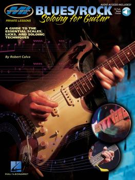 Blues/Rock Soloing for Guitar: A Guide to the Essential Scales, Licks  (HL-00695680)