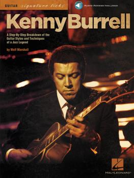 Kenny Burrell: A Step-By-Step Breakdown of the Guitar Styles and Techn (HL-00695830)